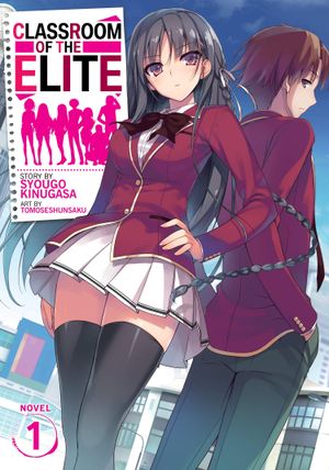 Classroom of the Elite: Novel 1