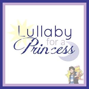 Lullaby for a Princess