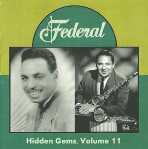 Hidden Gems Volume 11: Federal (Even More)