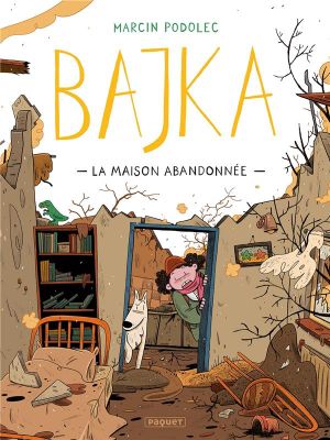 La maison abandonnée - Bajka Tome 2