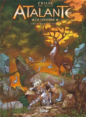 Retour aux sources - Atalante, tome 11