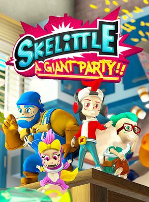 Skelittle: A Giant Party!!