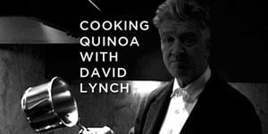 David Lynch Cooks Quinoa