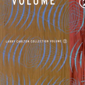 Larry Carlton Collection, Volume 2