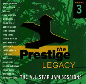 The Prestige Legacy, Vol. 3 : The All-Star Jam Sessions