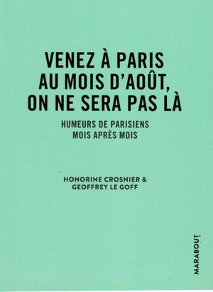 Venez à Paris au mois d'août, on ne sera pas là