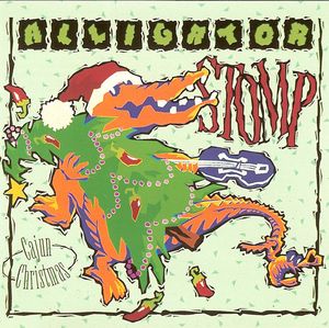 Alligator Stomp, Volume 4: Cajun Christmas