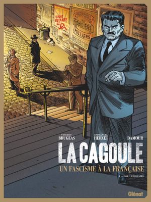 Bouc-émissaire - La Cagoule, tome 1