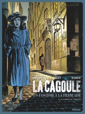 La Patience de l'araignée - La Cagoule, tome 2