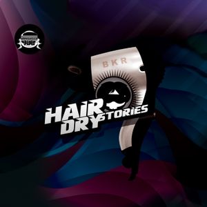 Hair Dry Stories