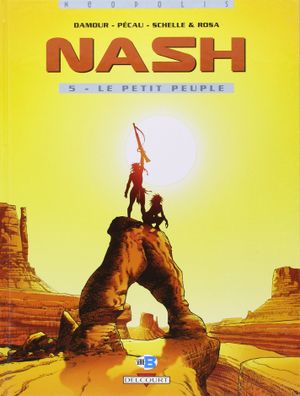 Le Petit Peuple - Nash, tome 5