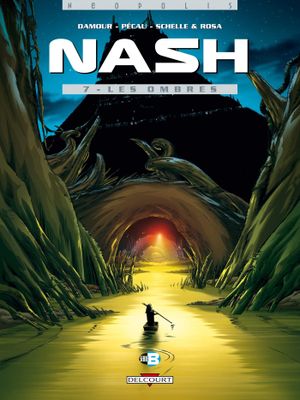 Les Ombres - Nash, tome 7