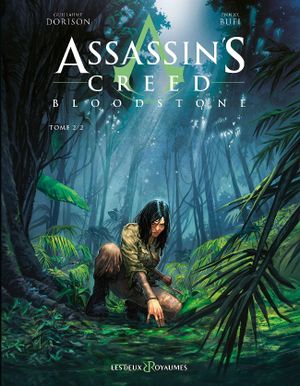 Assassin's Creed : Bloodstone, tome 2