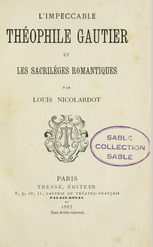 L'impeccable Théophile Gautier et les sacrilèges romantiques