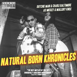 Natural Born Khronicles
