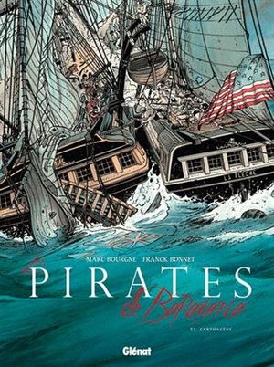 Carthagène - Les Pirates de Barataria, tome 2