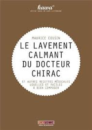 Le Lavement calmant du docteur Chirac