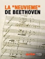 Affiche La Neuvième de Beethoven - Une Symphonie universelle