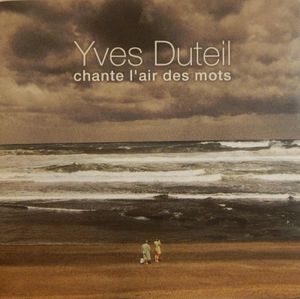 Yves Duteil chante l’air des mots