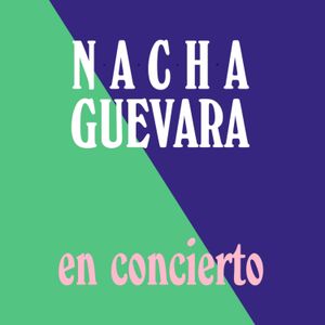 Nacha Guevara en concierto (Live)