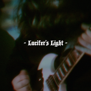 Lucifer’s Light