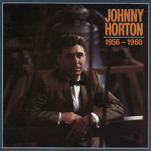 Johnny Horton 1956-1960