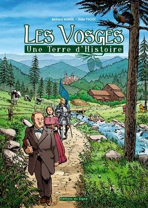 Les Vosges : Une Terre d'Histoire