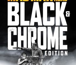 image-https://media.senscritique.com/media/000019193017/0/mad_max_fury_road_black_chrome_edition.jpg