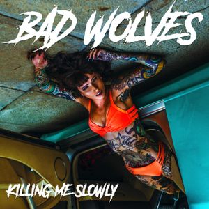 Killing Me Slowly (Single)