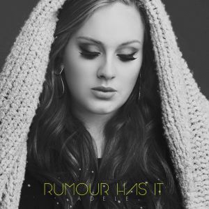 Rumour Has It (Single)