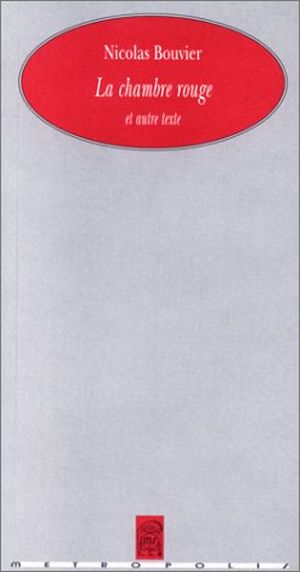 La chambre rouge et autre texte