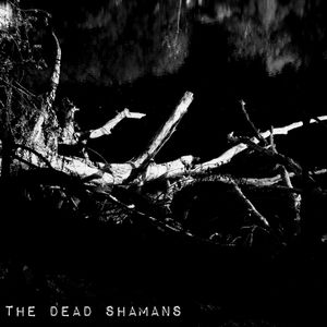 The Dead Shamans (EP)