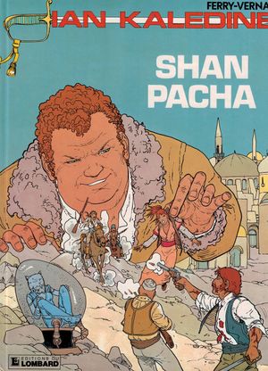 Shan Pacha - Ian Kalédine, tome 4