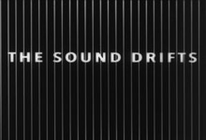 The Sound Drifts
