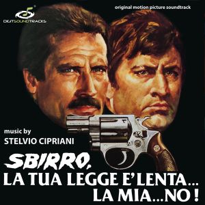 Sbirro, la Tua Legge è Lenta… la Mia… No! (OST)