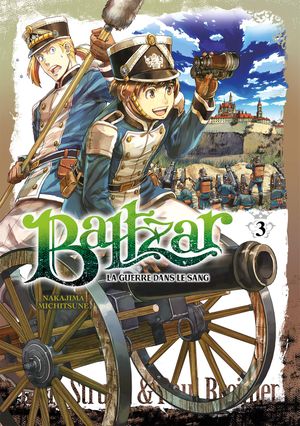 Baltzar : La Guerre dans le sang, tome 3