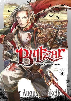 Baltzar : La Guerre dans le sang, tome 4