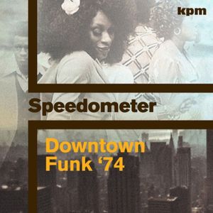 Downtown Funk '74