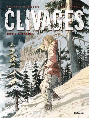 Récit complet - Clivages, tome 2
