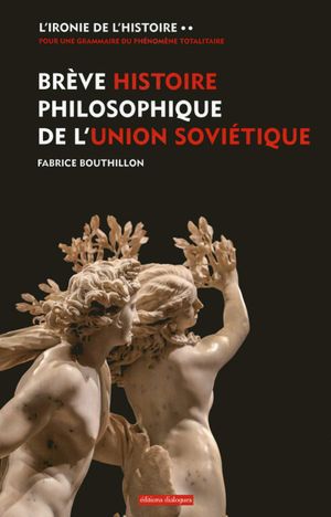 Brève histoire philosophique de l'Union soviétique