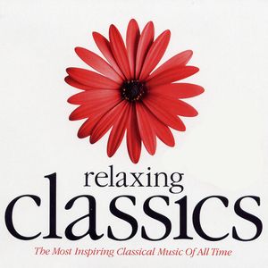 Relaxing Classics: The Most Inspiring Classical Music of All Time