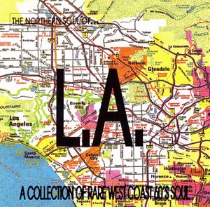 The Northern Soul of L.A., Volume 1