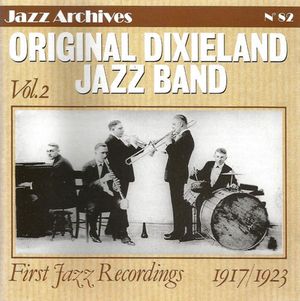 Original Dixieland Jazz Band 1917-1923