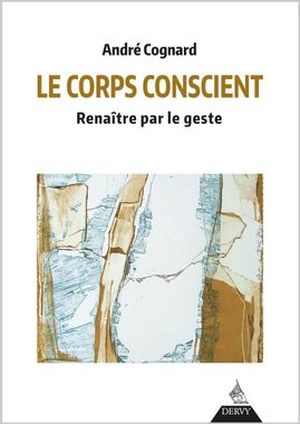 Le Corps conscient