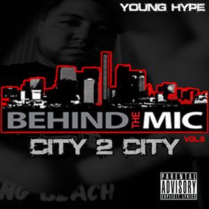 Behind The Mic 2 : City 2 City