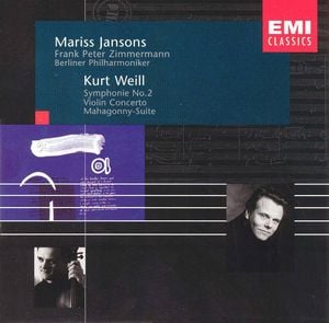 Weill: Symphonie no. 2 / Violin Concerto / Mahagonny-Suite