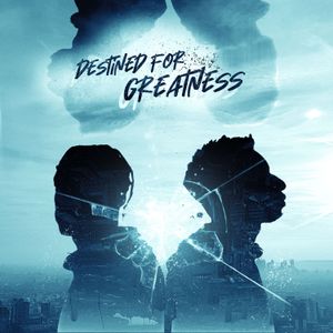 Destined for Greatness (Single)