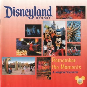 Disneyland: Remember the Moments