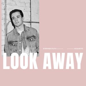 Look Away (acoustic) (Single)