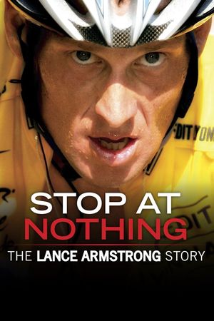 Stop at nothing : The Lance Armstrong story